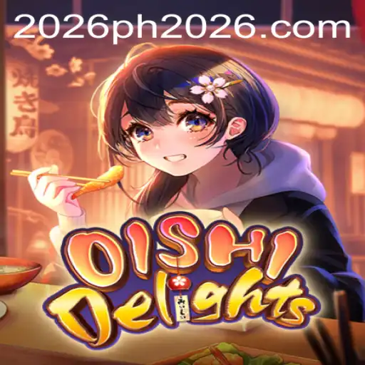 Exploring OishiDelights: A Culinary Adventure in Gaming with a Twist of 2026PH